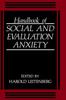 The Handbook of Social and Evaluation Anxiety Book