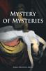 Книга Mystery Of Mysteries by James Shannon Abney - Paperback