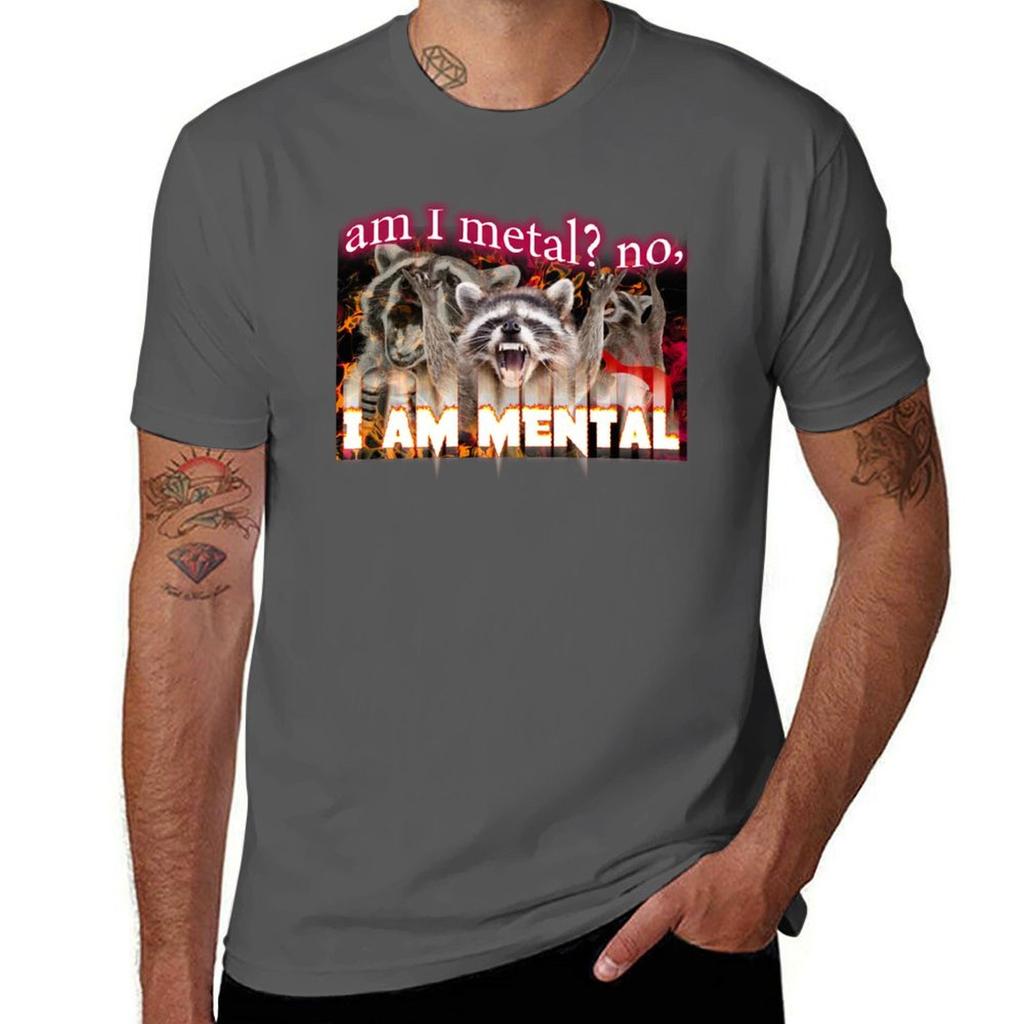 Am I Metal No Im Unisextal Meme Tshirt Casual All Match Short Sleeve Tshirt