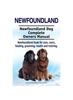 Книга Newfoundland. Newfoundland Dog Complete Owners Manual. Newfoundland Book for Care, Costs, Feeding, Grooming, Health and Training.