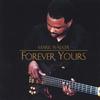 CD WALKER,MARK - Forever Yours  Неизвестная музыка Другие использовали
