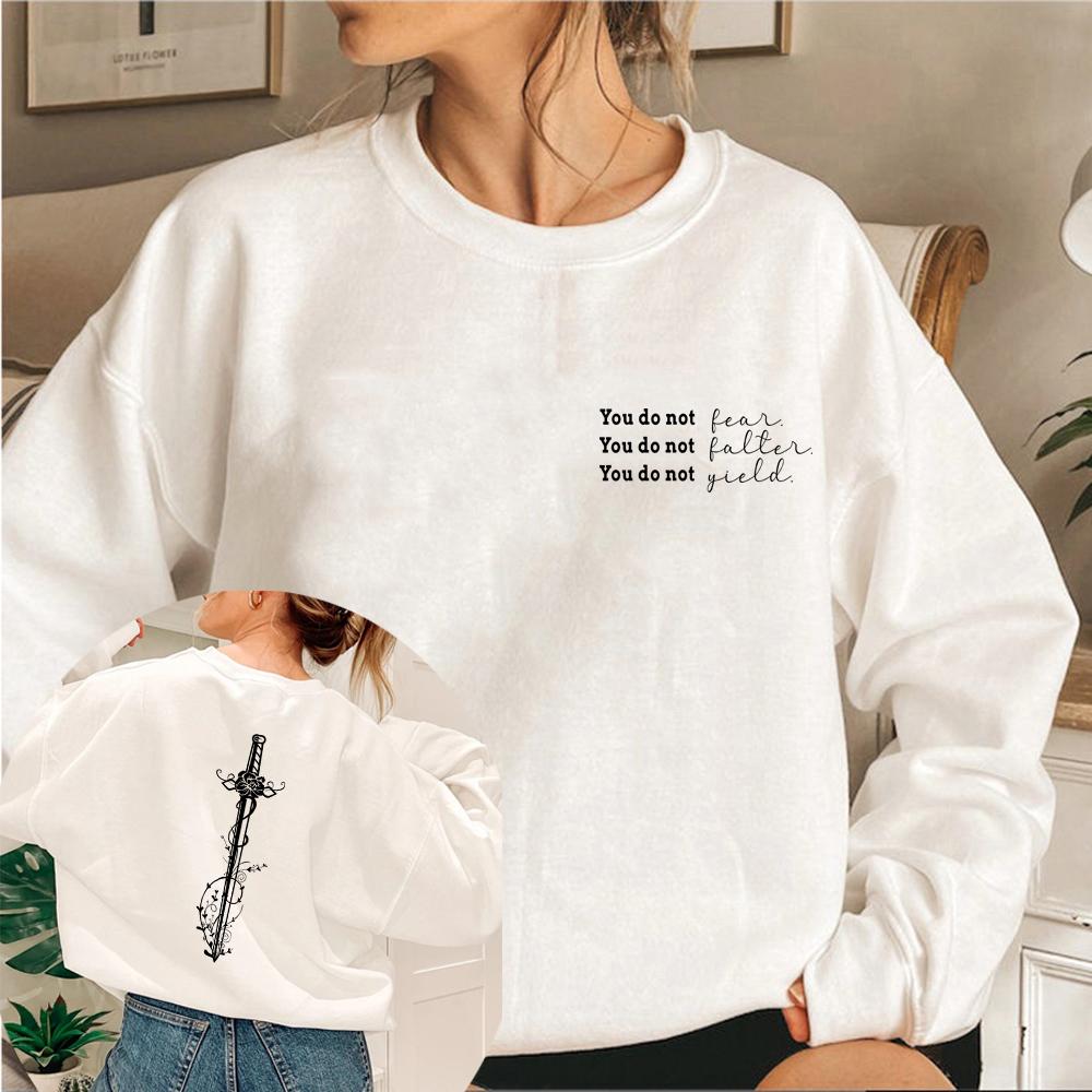 You Do Not Yield Sweatshirt Throne of Glass Hoodie Men Women Long Sleeve Sweatshirt A Court of Thorns and Roses Court of Dreams