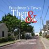 Книга Freedmen's Town Then & Now