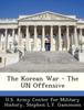 Книга The Korean War - The Un Offensive