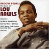 CD LOU RAWLS - Groovy People (The Best Of Lou Rawl MCCD578 Music Club, Phi 2005 UK Soul/Funk Used