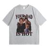 Твой папа горячий Сумерки Чарли и Карлайл Принт Футболка Мужчины Женщины Мода Классические Винтажные Футболки Мужские Повседневные Оверсайз Футболки