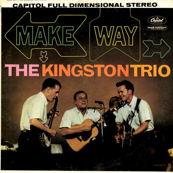 Виниловая пластинка KINGSTON TRIO Make Way ST1474 Capitol Records 1961 США Кантри/Фолк Б/у
