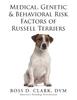 Книга Medical, Genetic & Behavioral Risk Factors of Russell Terriers