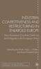 Книга Industrial Competitiveness and Restructuring In Enlarged Europe : How Accession Countries Catch Up and Integrate In the European Union