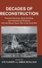 Книга Decades of Reconstruction : Postwar Societies, State-Building, and International Relations from the Seven Years' War To the Cold War