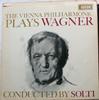 Виниловая пластинка ГЕОРГ СОЛТИ, РИХАРД ВАГНЕР, ВЕНСКИЙ - Венский филармонический оркестр играет Вагнера SET227 Decca UK Классика Б/У