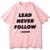 Chief Keef Lead Never Follow Leaders Shirt Chief Keef Shirt Chief Keef Fan Gift Unisex O-Neck Short Sleeve Shirts
