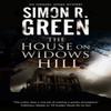 The House On Widows Hill by Simon R. Green Paperback Book 9781780297217