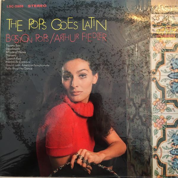 Виниловая пластинка ORCHESTRA BOSTON POPS / ARTHUR FIED - The Pops Goes Latin LSC2988 RCA Victor Red 1968 США New Age & Easy Listening Б/у