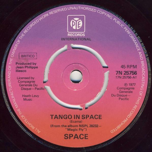 7inch Record SPACE - Tango In Space 7N25756 Pye Internation 1977 UK Dance & Electronica Used