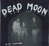 LP Record DEAD MOON - In The Graveyard MR089 Mississippi Rec 2019 US Rock