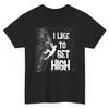 I Like To Get High Rock Climbing T-shirt - Mountain Funny Graphic Tee