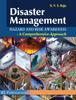 The Disaster Management : A Comprehensive Approach Book