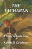 Книга The Tacharan : A Story of Loch Ness