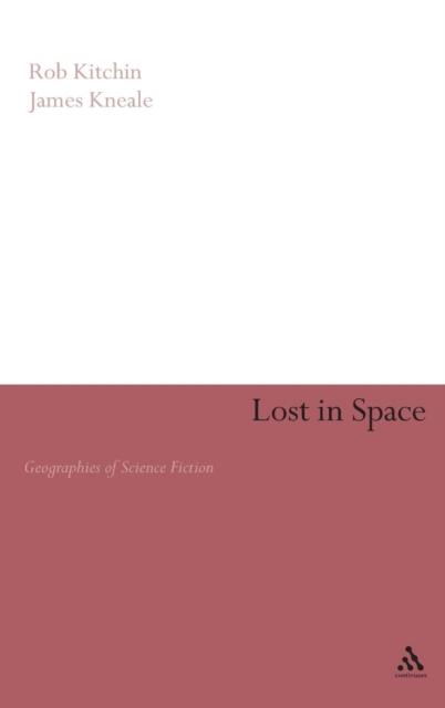 The Lost In Space : Geographies of Science Fiction Book