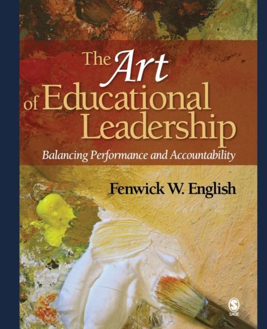Книга The Art of Educational Leadership : Balancing Performance and Accountability