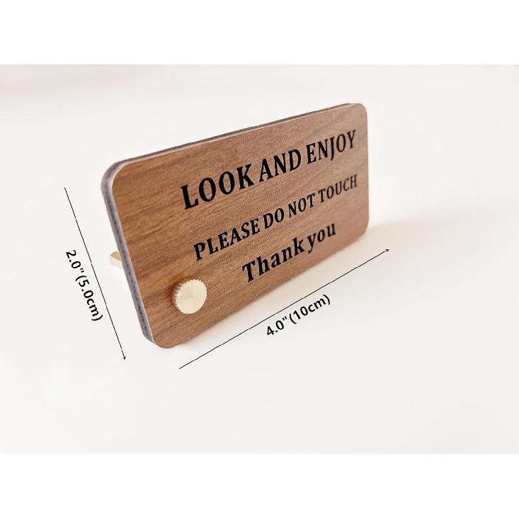 Do not touch signs look and enjoy for business tabletop vertical stand (Wooden tabletop)