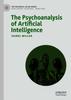 The The Psychoanalysis of Artificial Intelligence Book