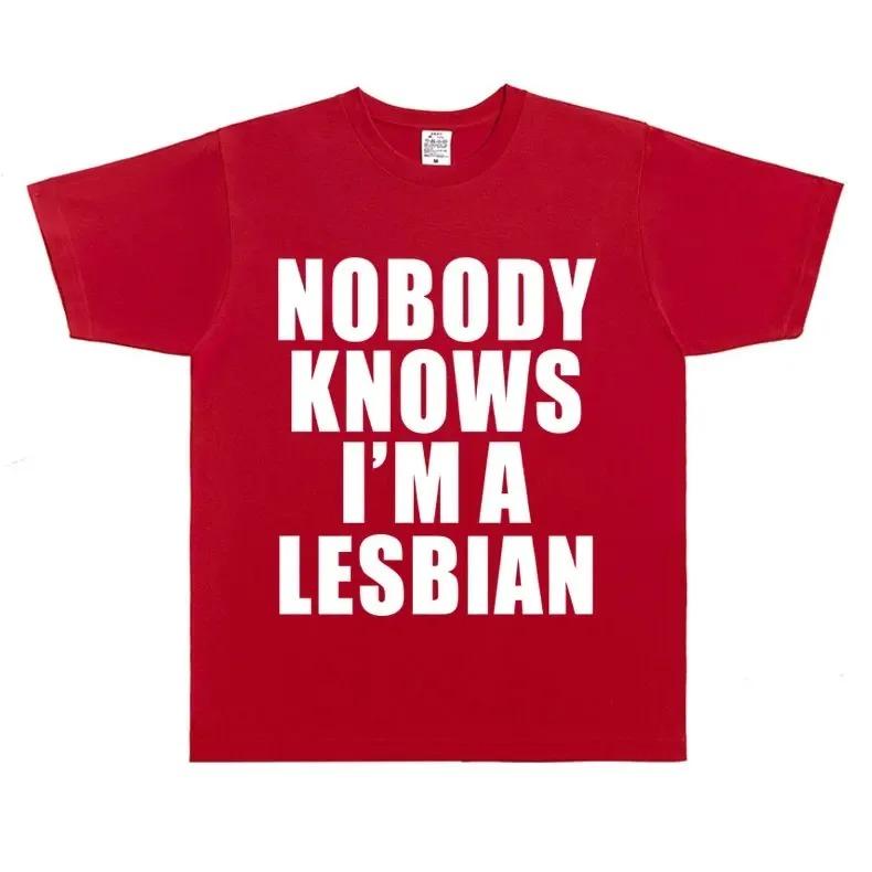 Nobody Knows I'm A Lesbian Bold Statement Slogan LGBTQ Pride T-Shirt Unisex Black Casual Oversized T-shirt