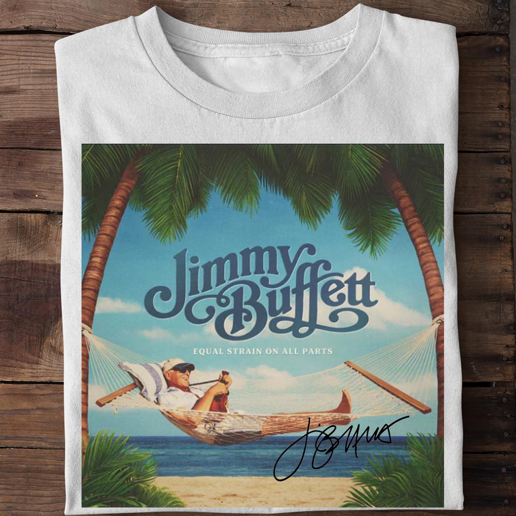 26 Rare Jimmy Buffett Funny Gift For Family S-2345XL White T-shirt TMB2162 Unisex T-Shirt