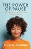 Книга The Power of Pause : Still Waiting To Live In a World Full of Possibilities