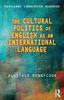 Книга The Cultural Politics of English As an International Language