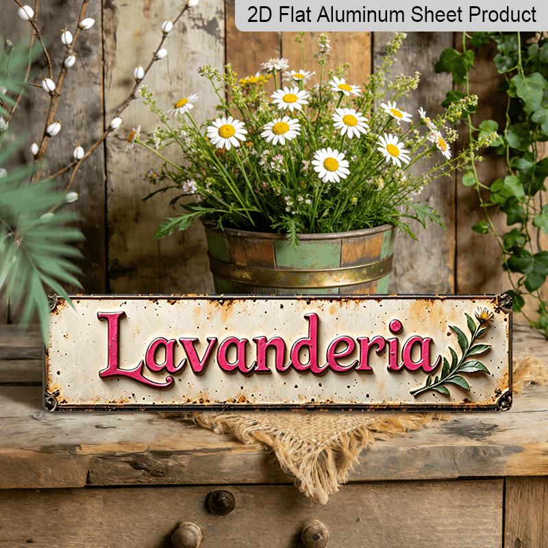 2D Flat, Style "The Word "Lavanderia" with Floral Designs"Rural Aluminium Decorative Sign - Simple Metal Decoration for Homes, Farmhouses, Bathrooms