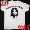 JACKSON BROWNE Los ANgeles White T Shirt Full Size S-5XL