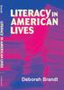 Книга Literacy In American Lives by Brandt Deborah - Paperback