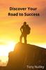 Книга Discover Your Road To Success