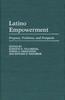 Книга Latino Empowerment : Progress, Problems, and Prospects