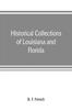 Книга Historical Collections Of Louisiana And Florida by B. F. French - Paperback
