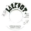 7inch Record JOHNNY CLARKE / KING TUBBY, AGGROVA - African Roots / King Tubby's Dub CS9 Jackpot UK 1976 UK Reggae, Ska & Dub