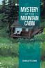 Книга Mystery of the Mountain Cabin