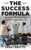 The The Success Formula : Proven Strategies for Creating Ideal Life Book
