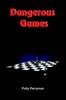 Книга Dangerous Games