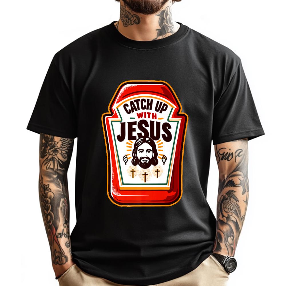 Catch Up With Jesus Ketchup With Jesus Christian Mens Clothing Plus Size Christmas Shirt Printed Graphic Tees - Men's Summer ...