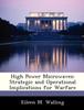 The High Power Microwaves : Strategic and Operational Implications for Warfare Book