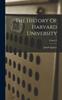 Книга The History Of Harvard University; Volume 2