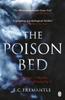 Книга The Poison Bed : 'Gone Girl Meets The Miniaturist'