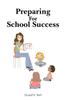 The Preparing For School Success Book