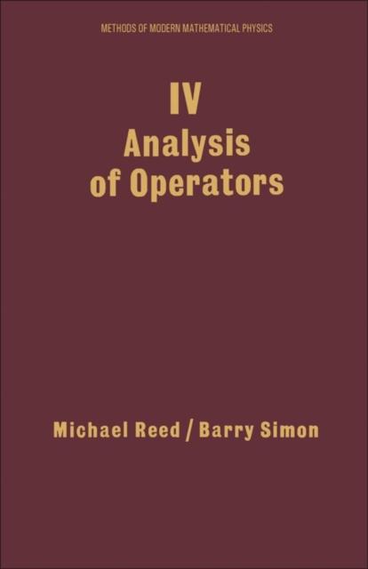 The IV: Analysis of Operators : Volume 4 Book