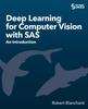 Книга Deep Learning for Computer Vision with SAS : An Introduction