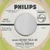 7inch Record TERESA BREWER - Mama Never Told Me / Dern Ya 40227 Philips 1964 US Pop Used