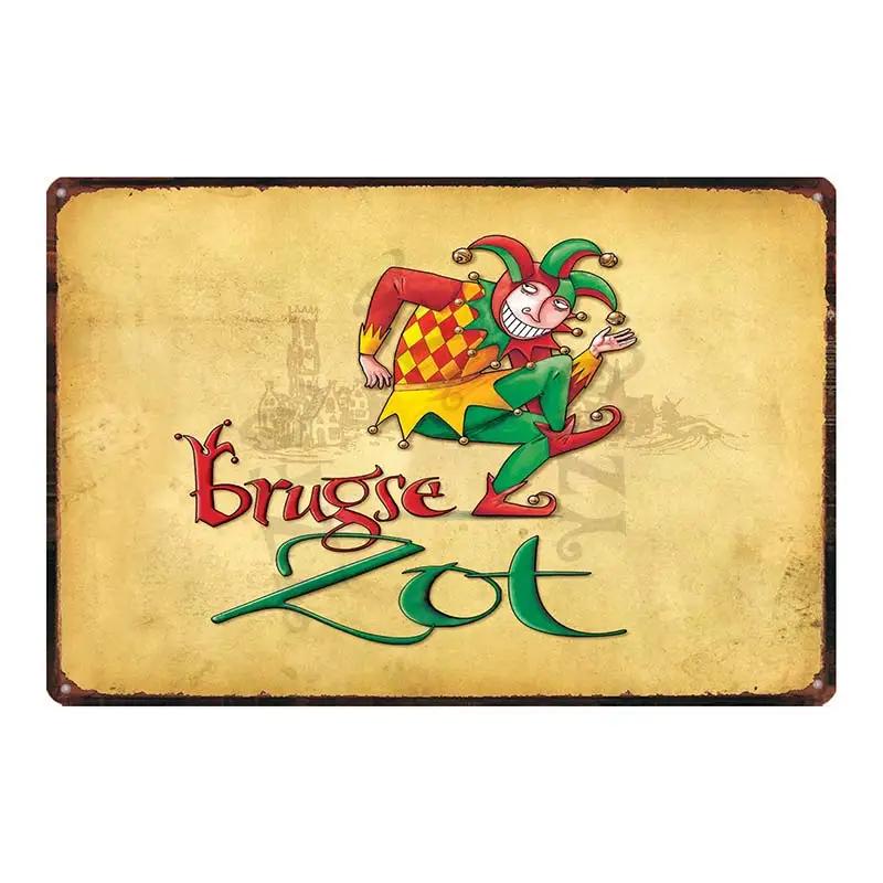 Бельгийское пиво VintageBrugse Zot La Trappe Металлические жестяные таблички для стены Бар Паб Искусство Кухня Кофе Домашний декор 30X20СМ DU-8282A